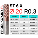 Frez trochoidalny fi 20 R0,3 ST 6 X
